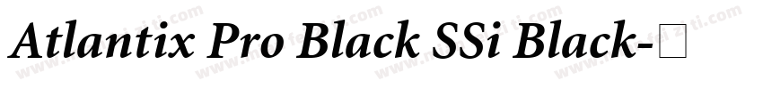 Atlantix Pro Black SSi Black字体转换